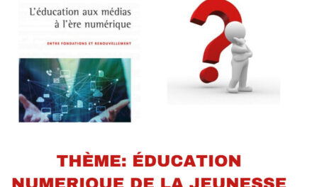 Campagne de sensibilisation sur le thème :  » Education Numérique de la Jeunesse et les Influenceurs Web ».